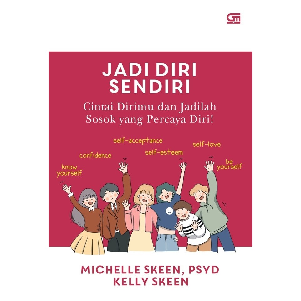 Buku Jadi Diri Sendiri: Cintai Dirimu dan Jadilah Sos....