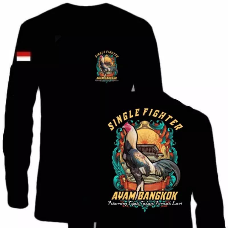 KAOS LENGAN PANJANG AYAM BANGKOK PETARUNG SEJATI