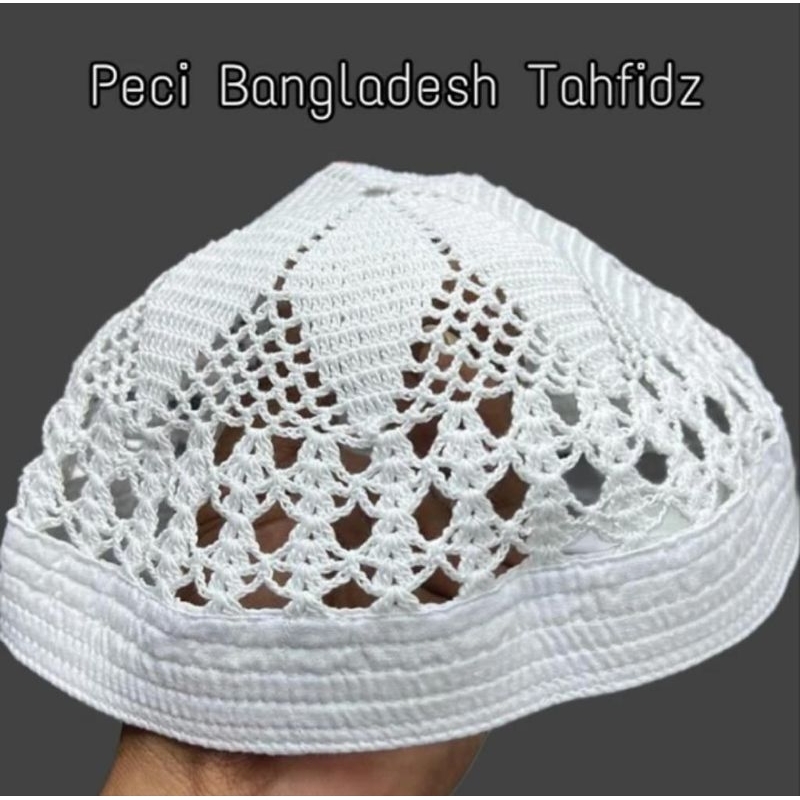 HOT PRODUCT PECI RAJUT BANGLADESH ORIGINAL / KOPYAH RAJUT ORI BANGLADESH KUALITAS SUPER PREMIUM