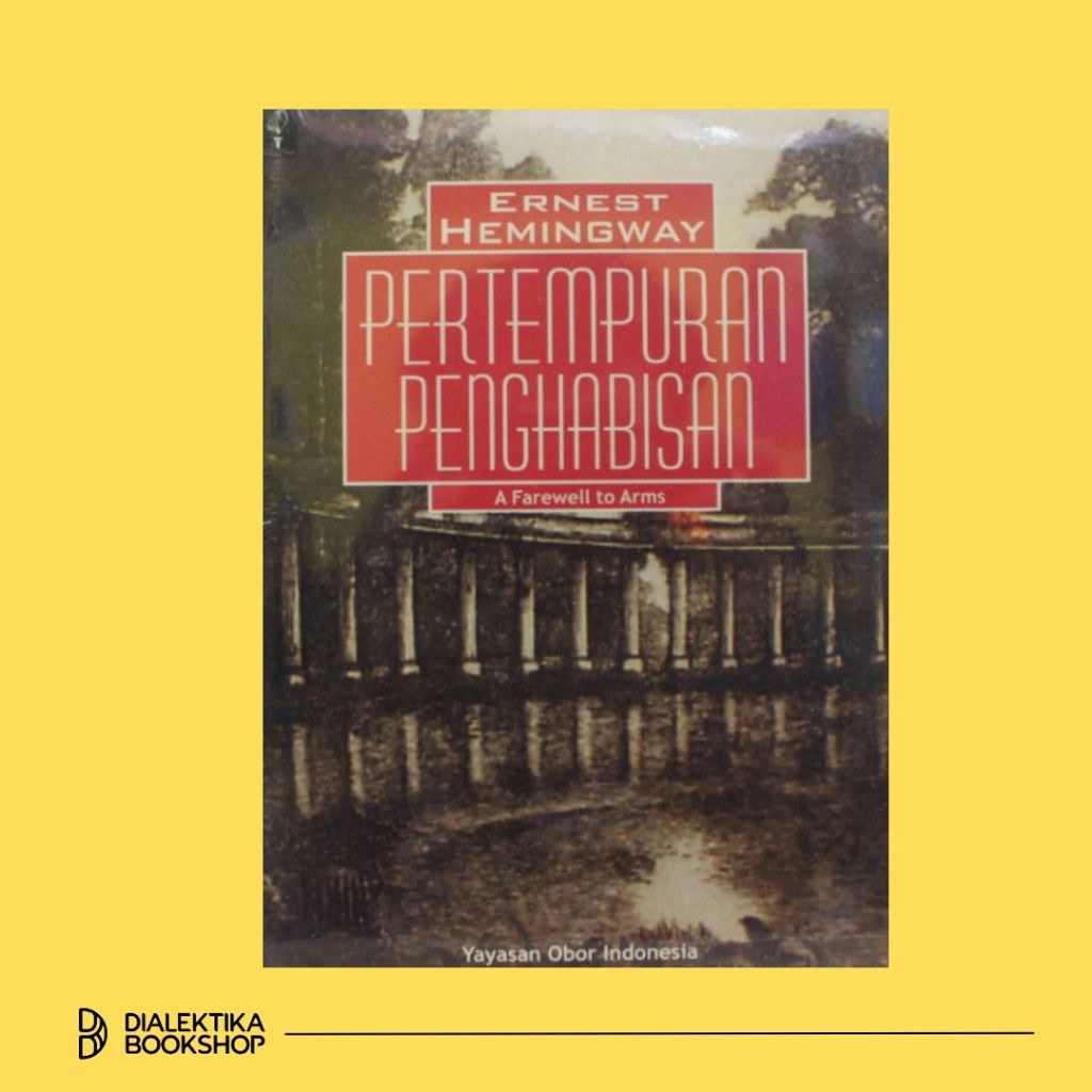Pertempuran Penghabisan - Ernest Hemingway