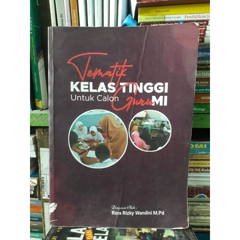 BUKU TEMATIK KELAS TINGGI UNTUK CALON GURU MI