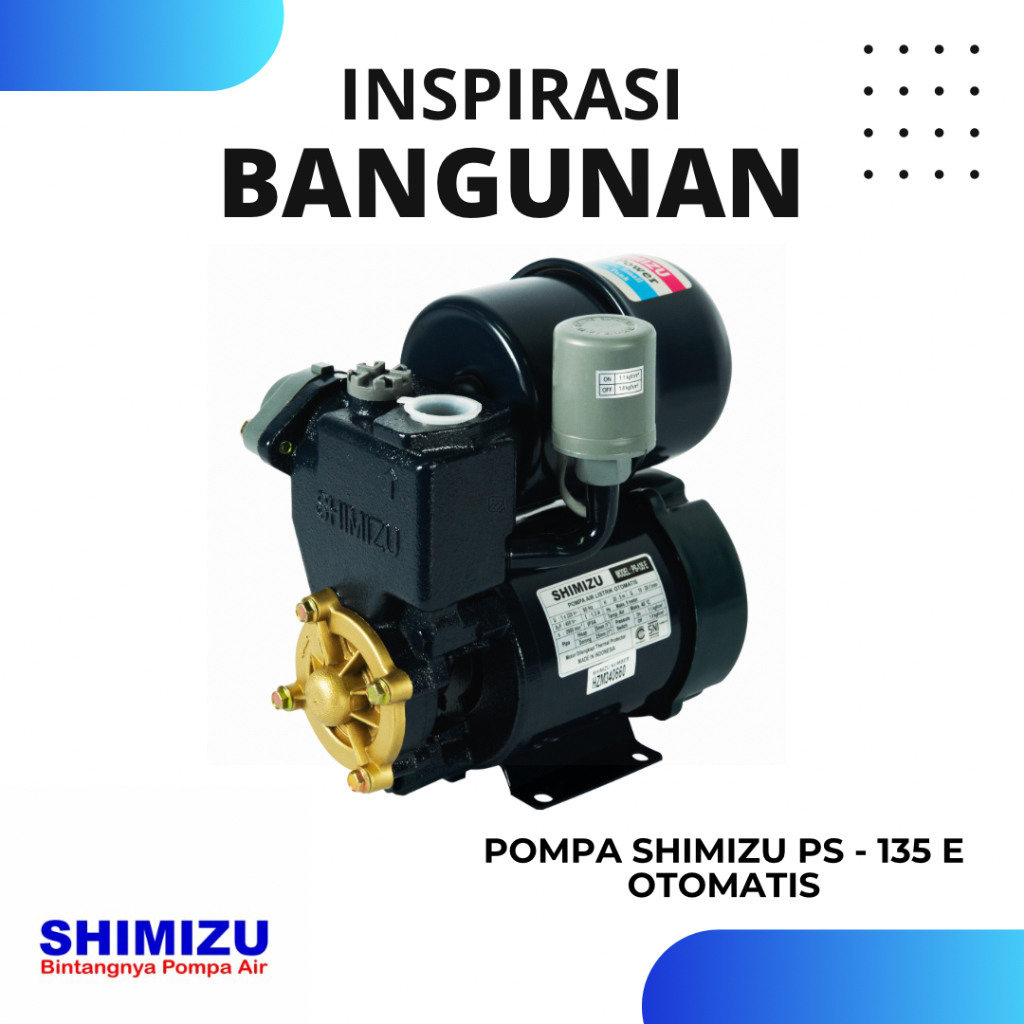 POMPA SHIMIZU PS 135 E OTOMATIS ORIGINAL POMPA AIR SHIMIZU PS135E PS-135 E