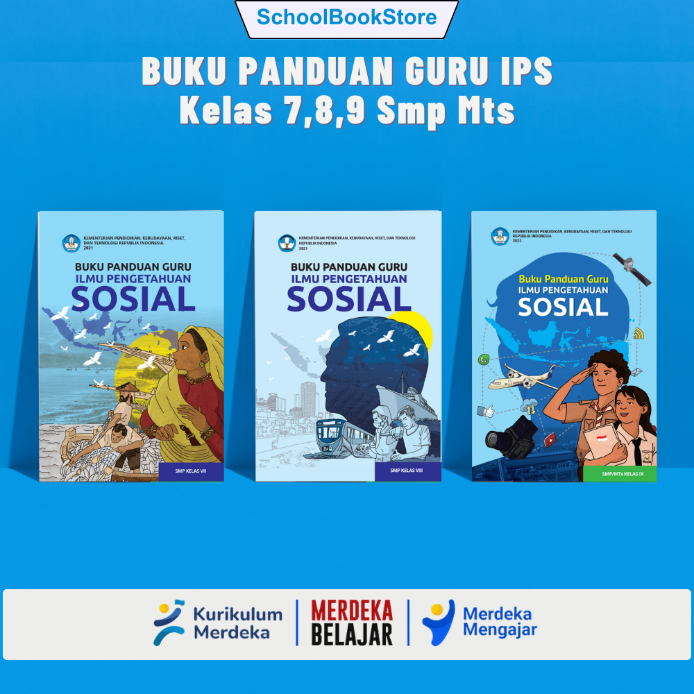 Buku Panduan Guru IPS Kelas 7,8,9 Smp Mts Kurikulum Merdeka Mengajar untuk Pegangan Versi Mengajar G