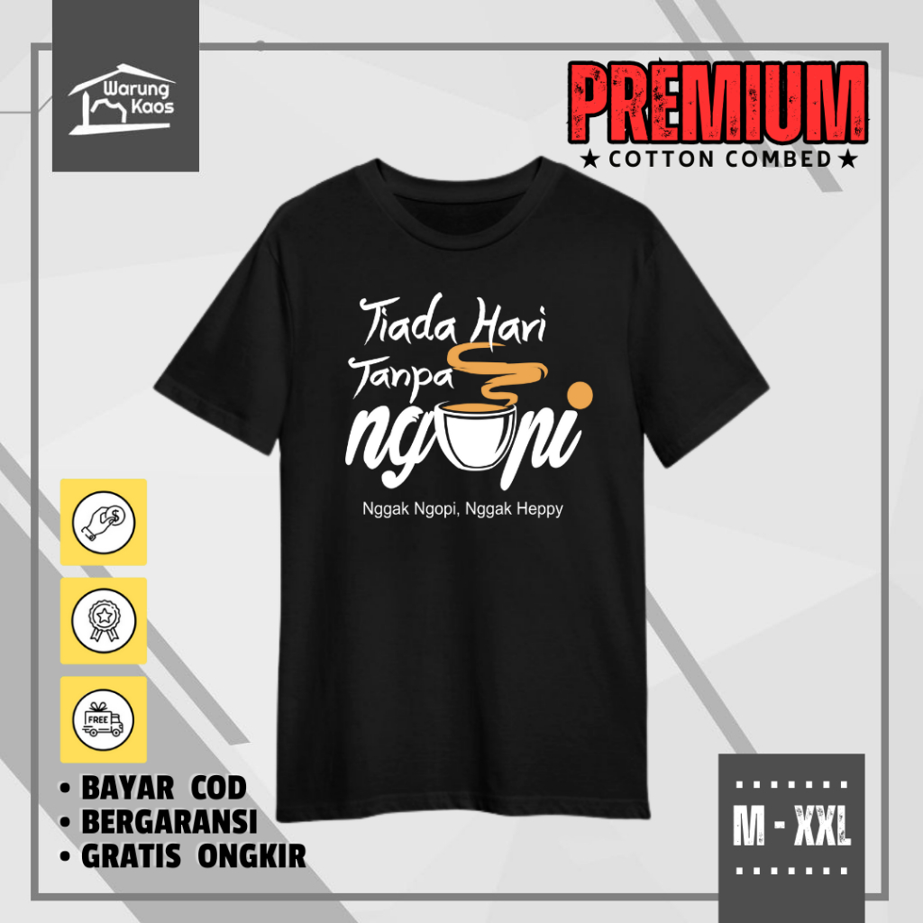Kaos Kopi Pria Lengan Pendek Kaos Hitam Bahan Cotton Premium Kaos Sablon Original Warungkaosasli