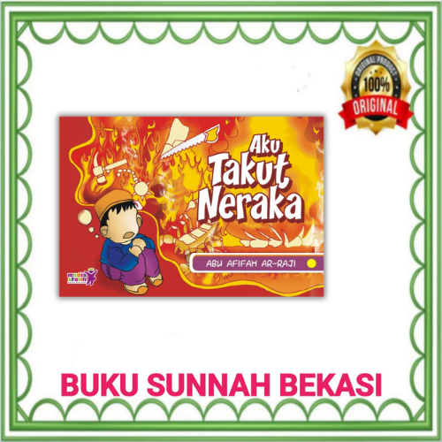 BUKU ANAK | Aku Takut Neraka | MEDIA SHOLIH