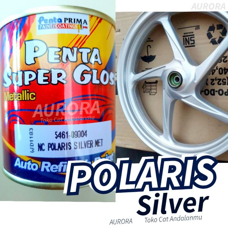Cat Penta Super Gloss NC Polaris Silver Met Silver Metalik 200ml 200cc seperempat | sepeda motor mob