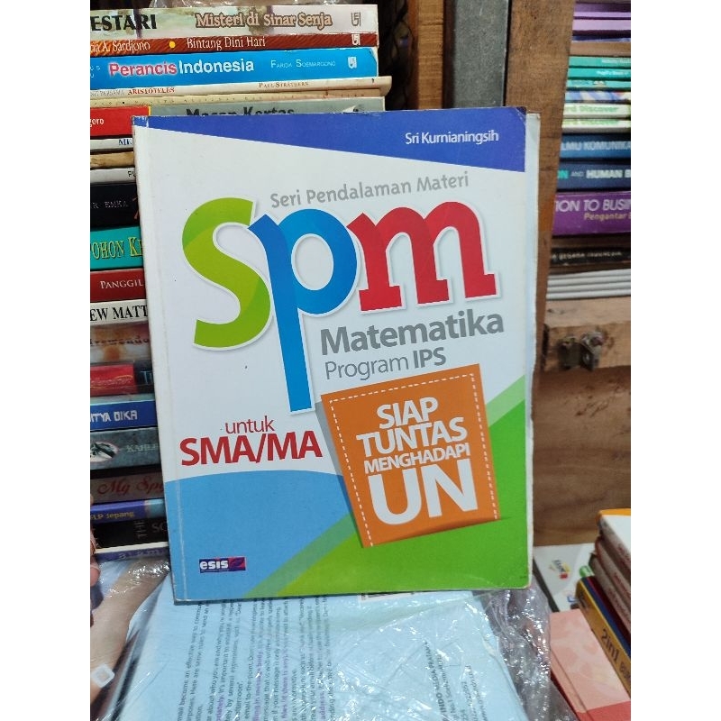 SPM. seri pendalaman materi matematika IPS SMA. esis