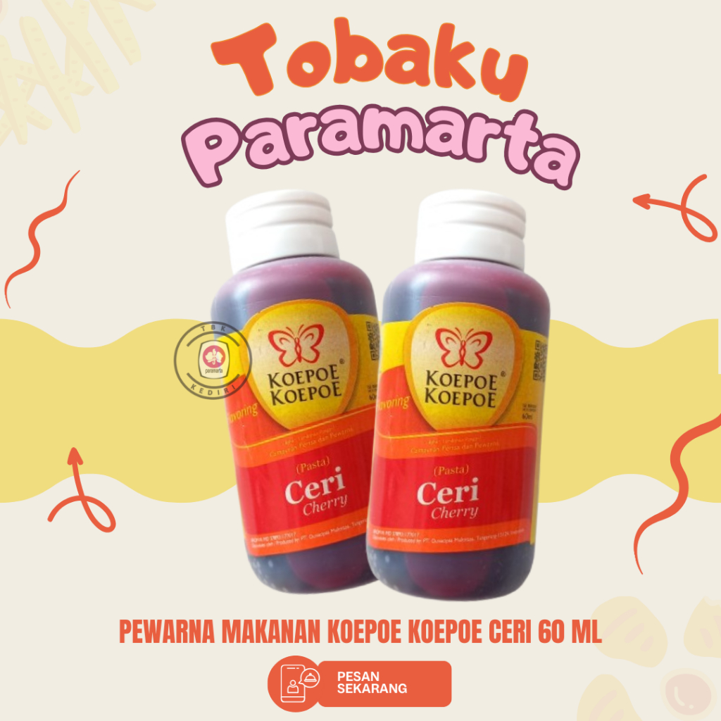 

PERISA PASTA MAKANAN KOEPOE KOEPOE RASA CERI 60 ML / PASTA PERISA MAKANAN KOEPOE KOEPOE / PASTA MAKANAN