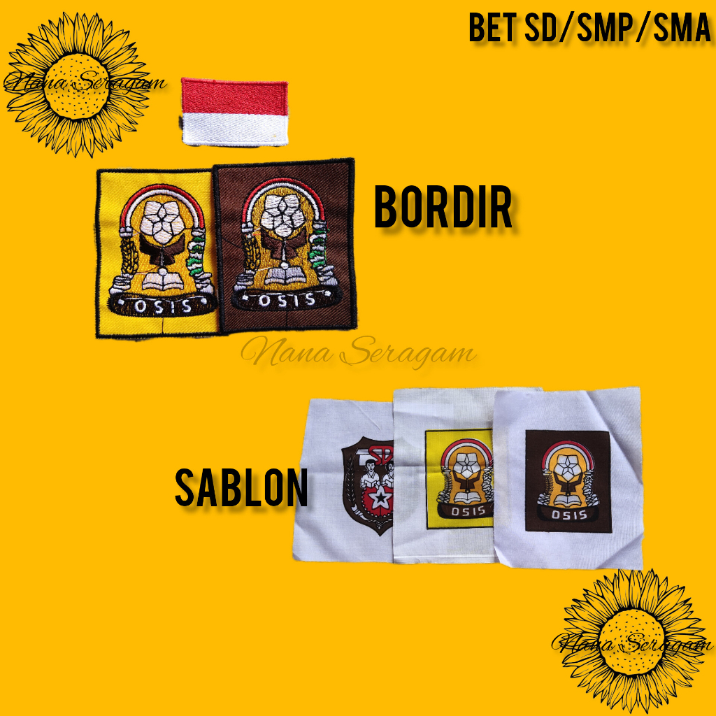 Bet Sekolah SD/ Osis SMP/ Osis SMA Bordir Sablon