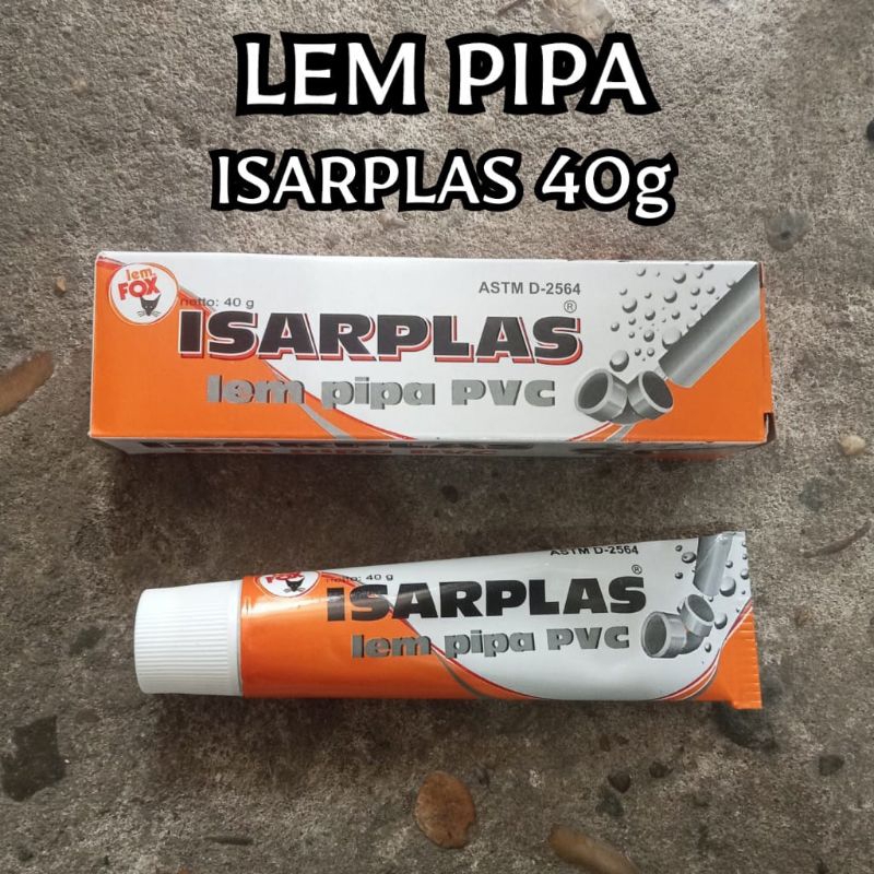 Lem Pipa ISARPLAS 40g kuat awet tahan lama kemasan odol / pasta ukuran 40 g gram by lem fox pvc plas