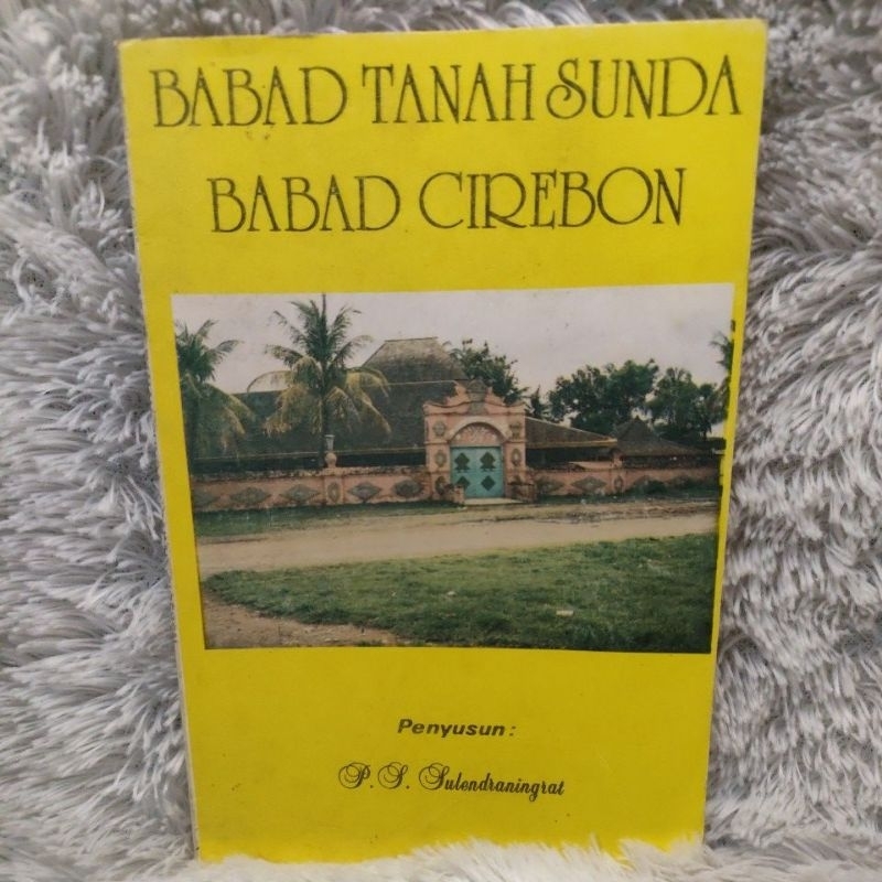 babad tanah sunda babad cirebon