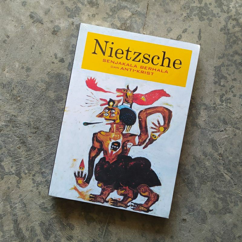 Senjakala Berhala dan Anti-Krist - Nietzsche - Narasi