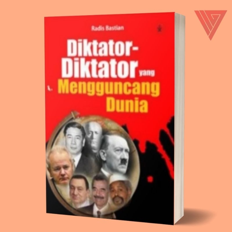 Buku Diktator Diktator Yang Mengguncang Dunia - palapa - radis bastian