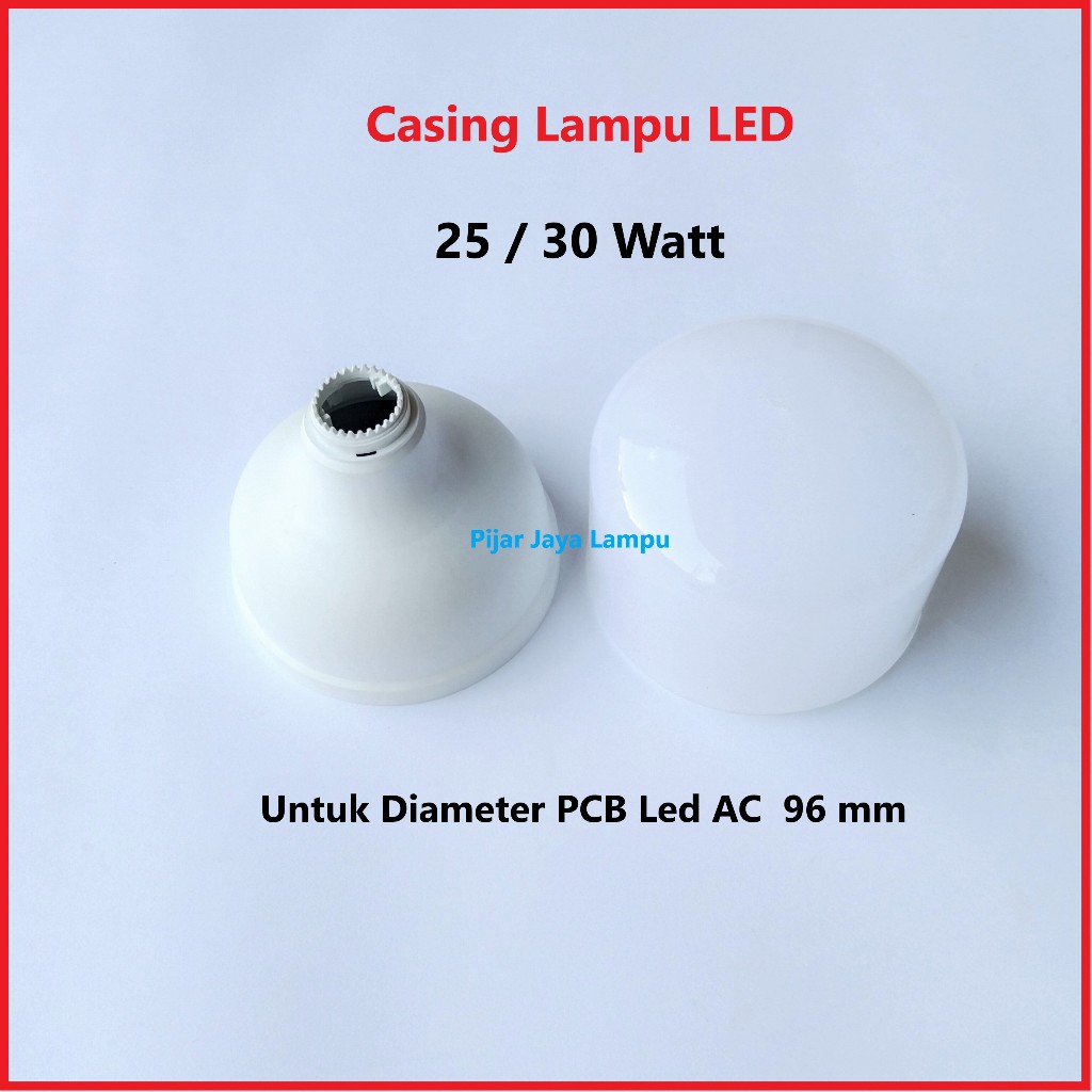 Casing Lampu LED 25 30 Watt D - 96MM Model Kapsul T-Bulb 25W 30W
