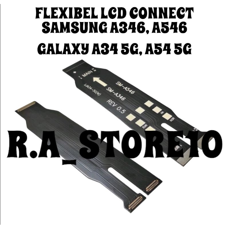 Flexibel Flexible Lcd Connect Samsung A346, A546 GALAXY A34 5G, A54 5G Flexi Lcd Konek Mesin Fleksib