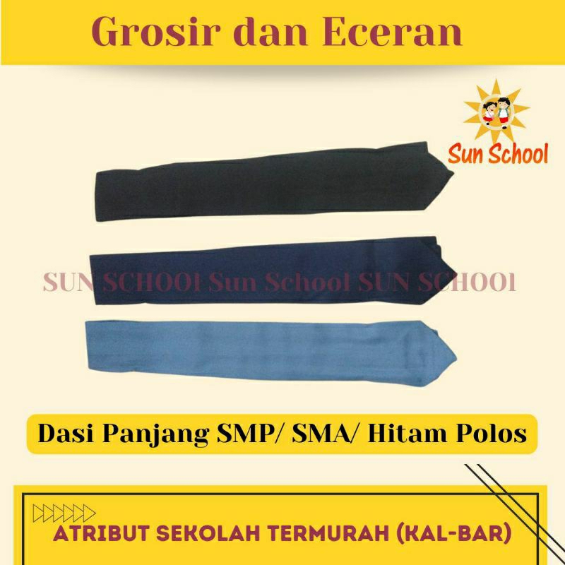 

ECER DAN GROSIR DASI SEKOLAH SMP / SMA