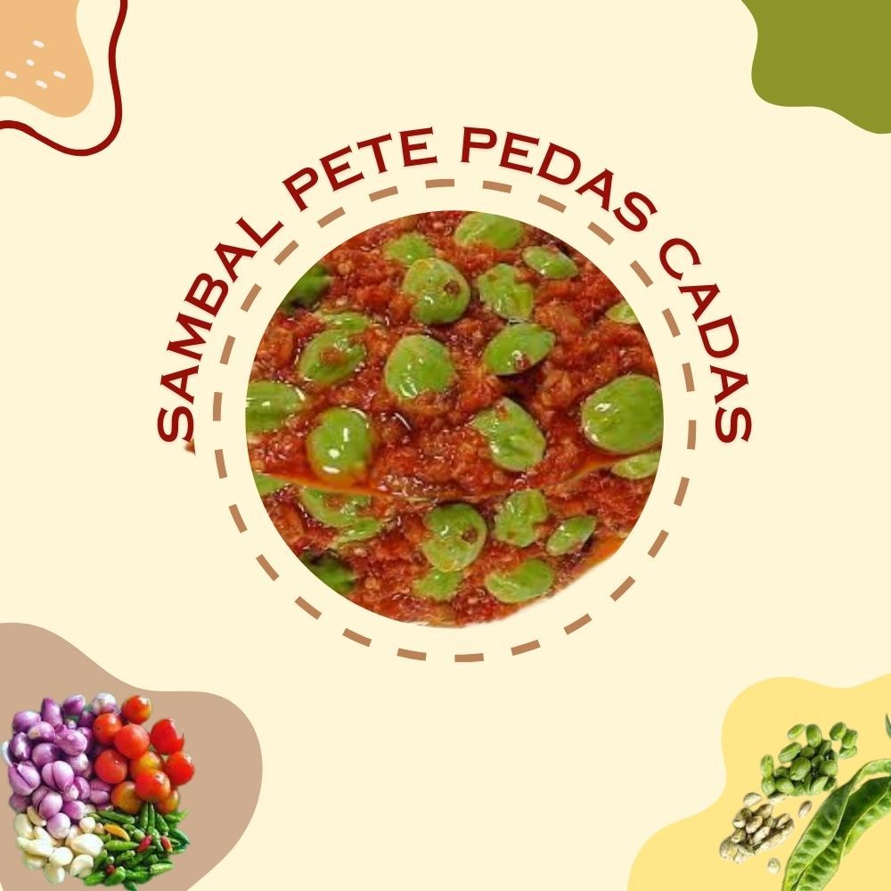 

SAMBAL PETE PEDAS CADAS SAMBAL PETE LEZAT SACHET SAMBAL PETE ENAK