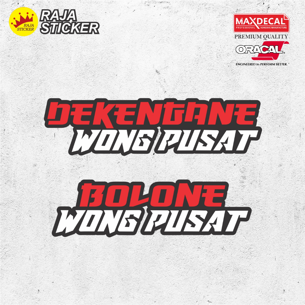 Stiker cutting dekengane pusat / bolone wong pusat