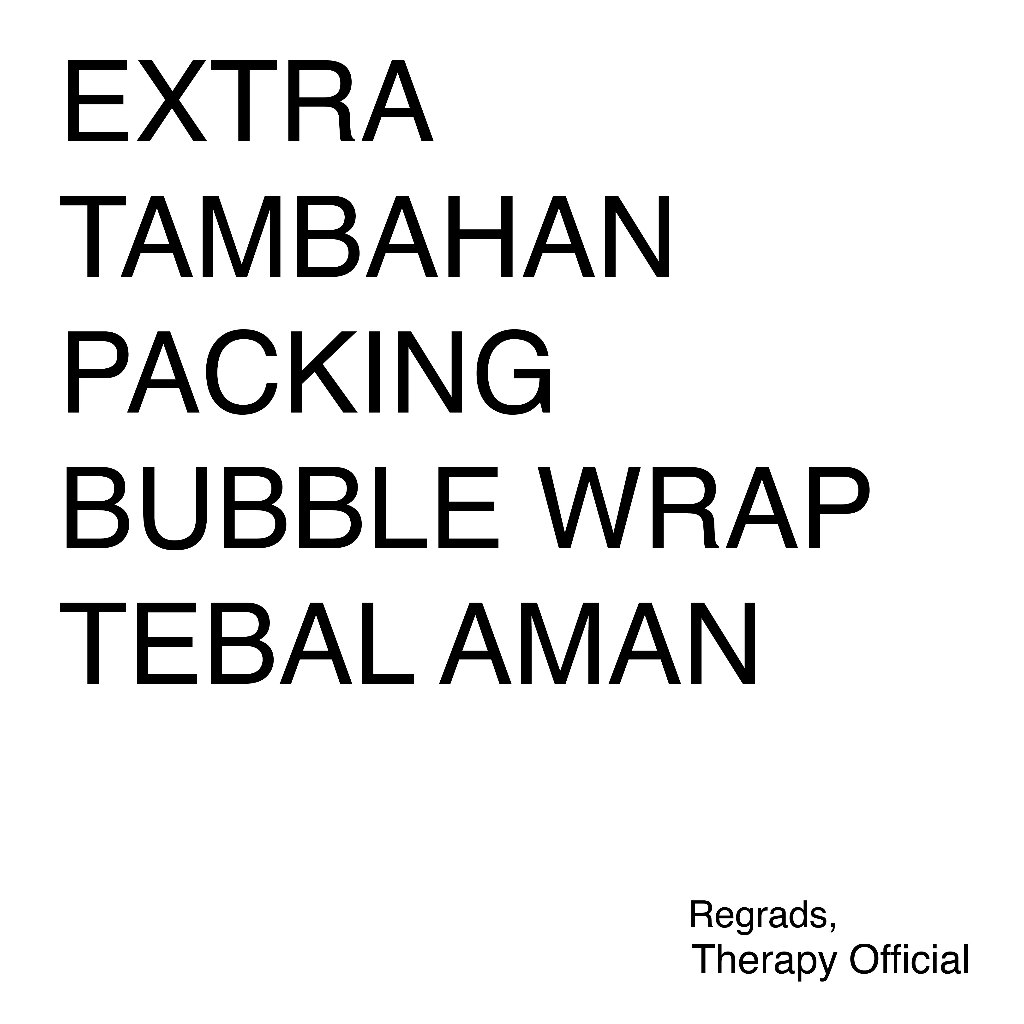 

THERAPY Extra Bubble Wrap Aman