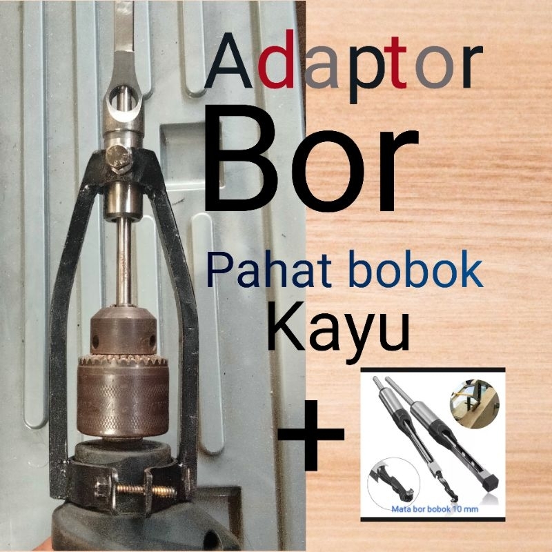 ADAPTOR BOR BOBOK/PAHAT KAYU MORTISER ADAPTOR BOR BOBOK KAYU DENGAN MATA BOR BOBO KAYU MORTISER