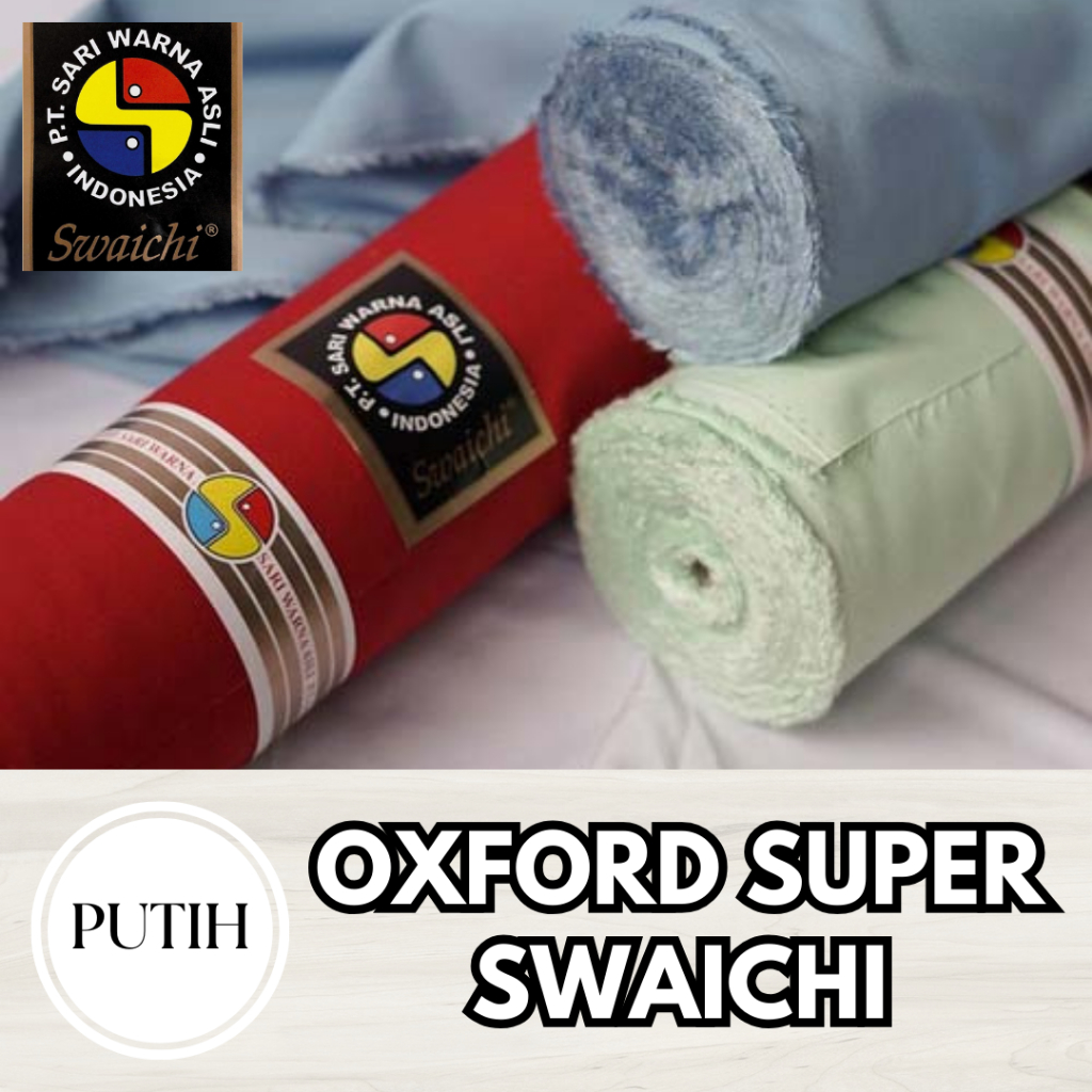 Kain Oxford Super Swaichi - PUTIH
