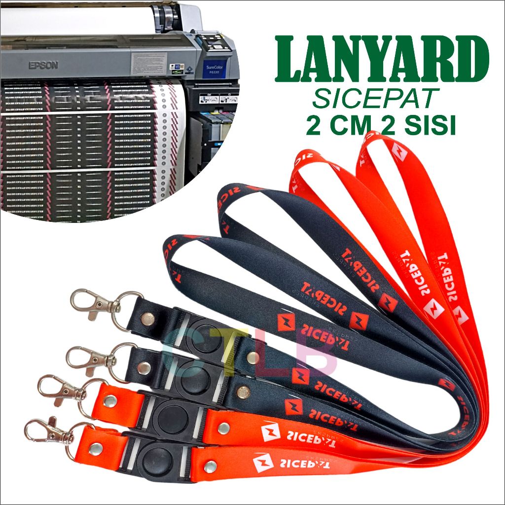 

TALI LANYARD EXPEDISI SI CEPAT/GANTUNGAN NAME TAG SI CEPAT/KLAUNG ID CARD SI CEPAT/LANYARD PRINTING ANTI LUNTUR