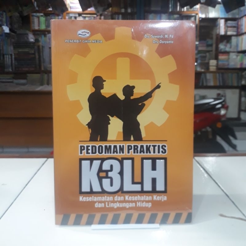 Gava Media Buku Pedoman Praktis K3LH -  Drs. Suwardi, M.Pd. Original