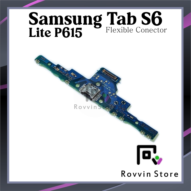 PAPAN KONEKTOR CHARGER SAMSUNG TAB S6 LITE P615