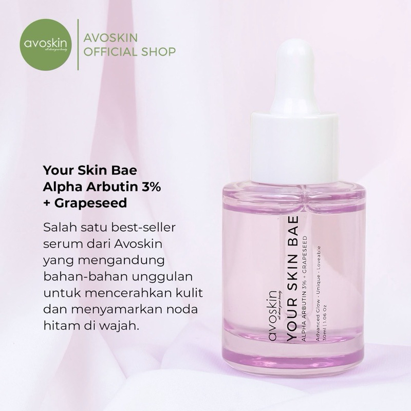 (READY) Avoskin YOUR SKIN BAE Alpha Arbutin 3% + Grapseed Serum
