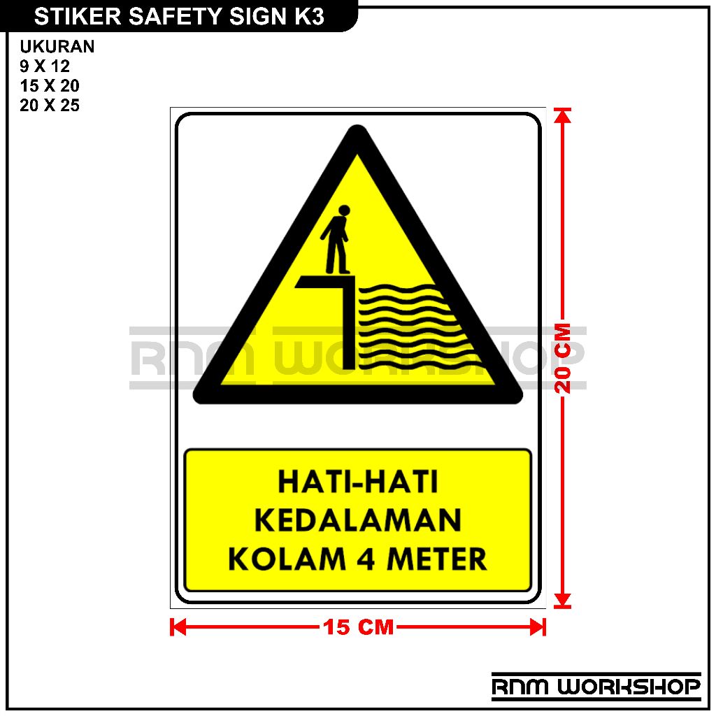 

STIKER SAFETY SIGN RAMBU K3 HATI - HATI KEDALAMAAN KOLAM 4 METER