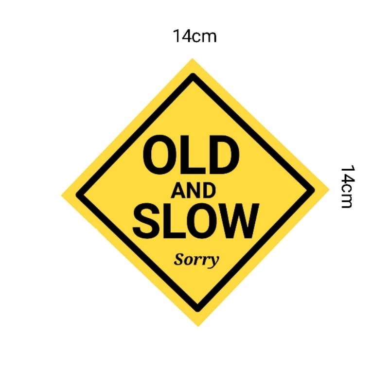 

Stiker Vinyl Old & Slow