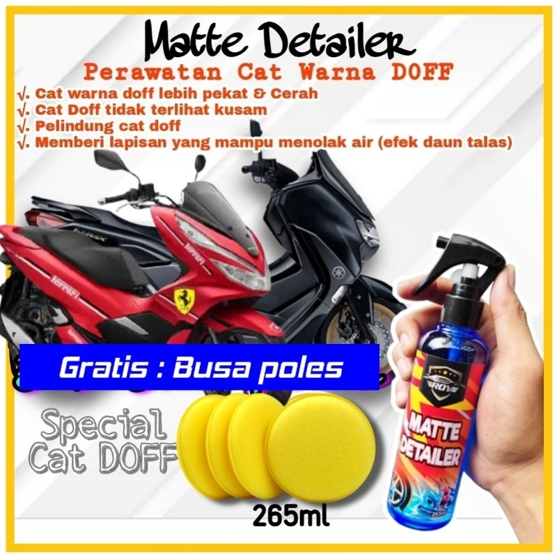 Pengkilap Body Motor Doff/perawatan cat doff/matte detailer/hydrophobic/pelindung cat/pelapis/poles 