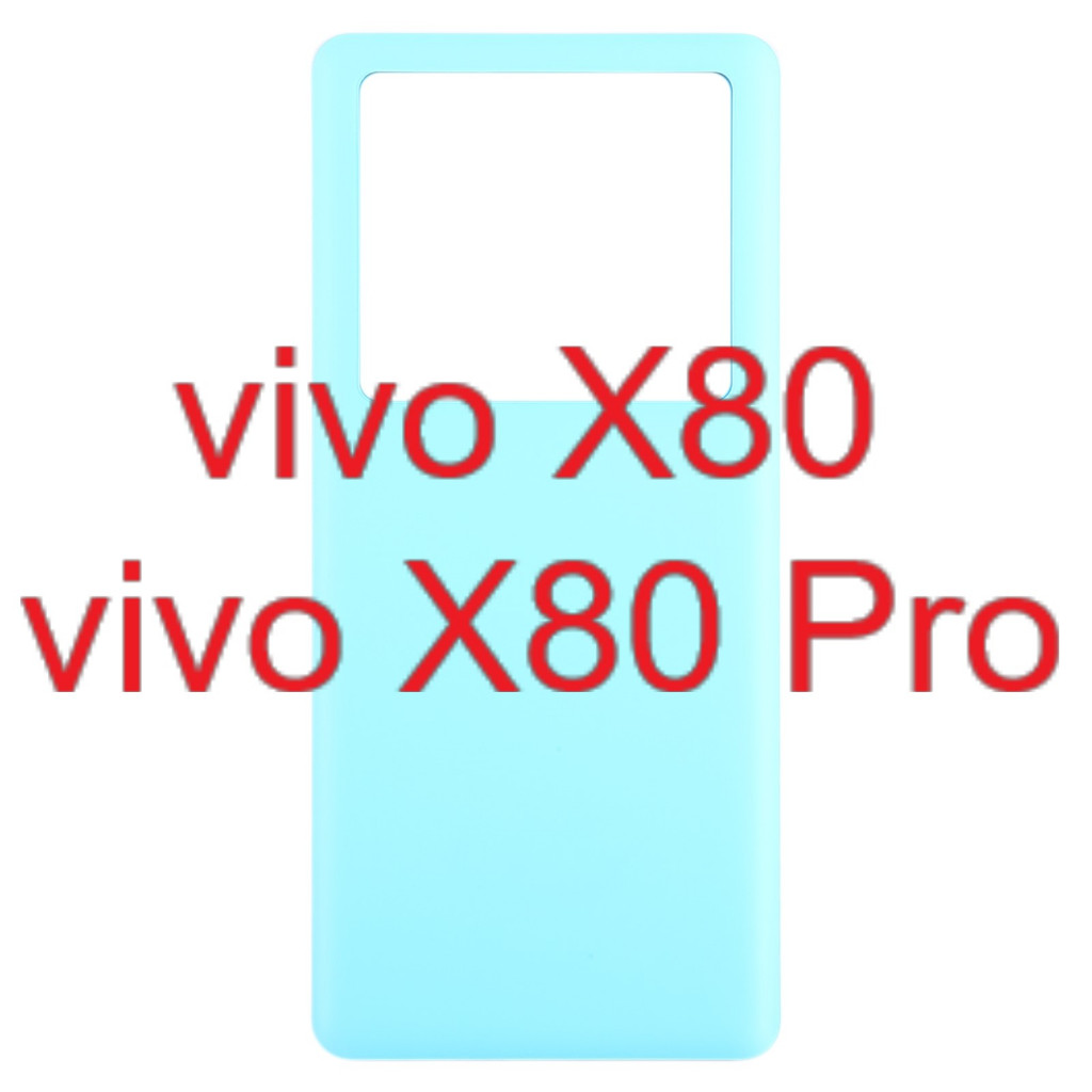 Back Cover Backdoor Tutup Belakang Vivo X80 / Vivo X80 Pro