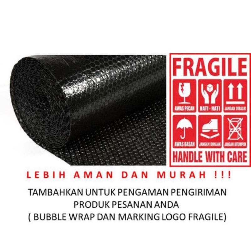 

tambahan buble wrap dan fragile