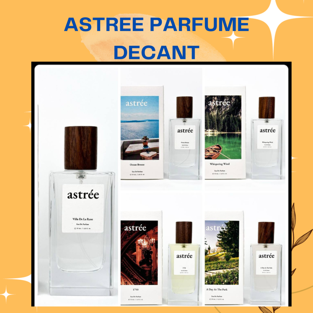 DECANT ASTREE PARFUME 1750 A DAY AT PARK OCEAN BREEZE VILLA DE LA ROSE WHISPERING WIND