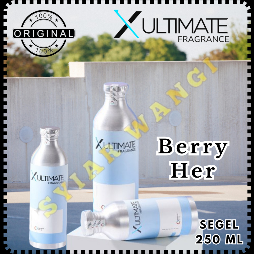 Biang/ Bibit parfum terbaru  " BERRY HER " / BURBERRY HER Prodak X Ultimate Kemasan 250 ml Segel