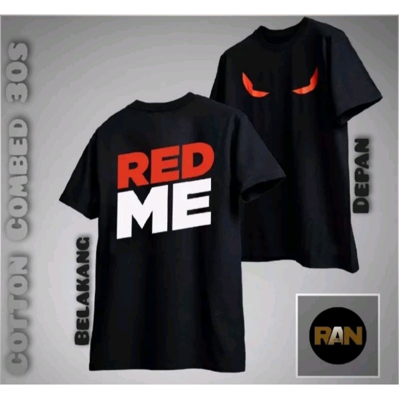 Baju T-shirt Kaos Red Me l Kaos Redme l Kaos Ganjar pranowo l Kaos PDI Perjuangan l Kaos Ganjaris