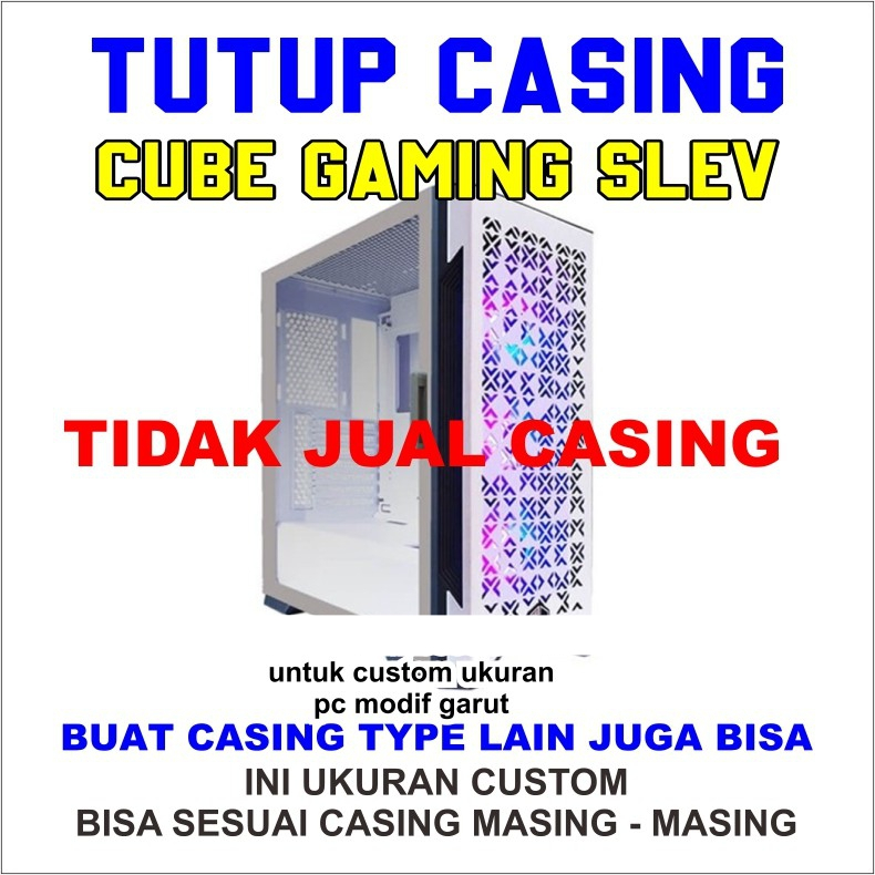 side panel casing PC cube gaming SLEV tutup nya saja