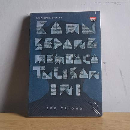 Kamu Sedang Membaca Tulisan Ini - Eko Triono