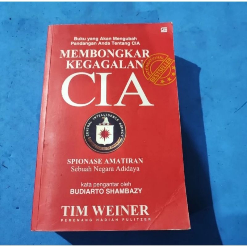 Membongkar Kegagalan CIA Spionase Amatiran Sebuah Negara Adidaya