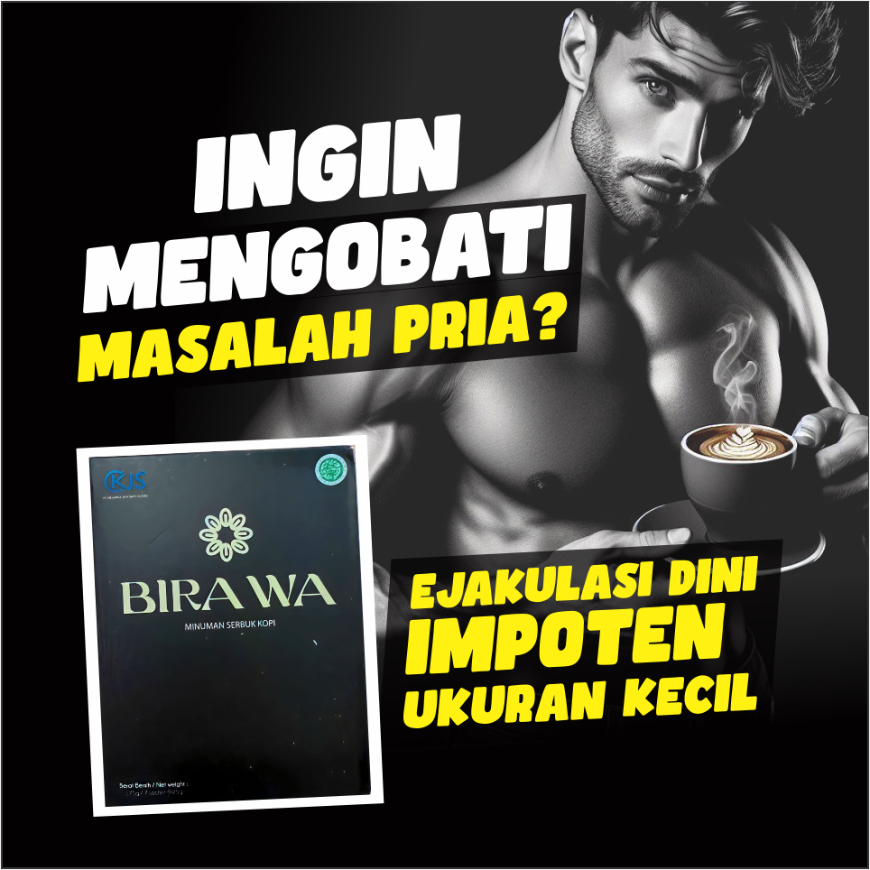 Kopi alami herbal penambah stamina pria penyubur dan pembesar Mr. p BIRAWA kuat dan tahan lama