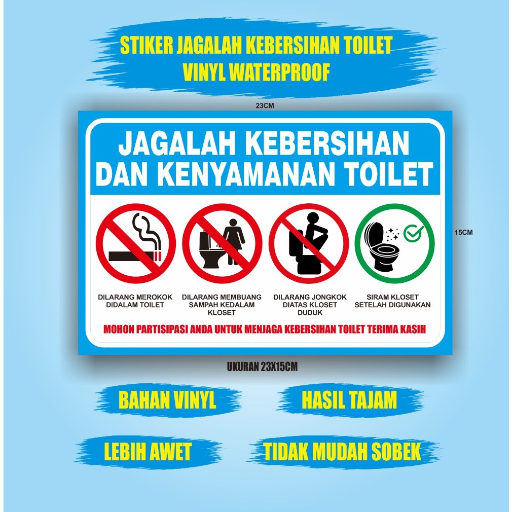 Stiker jagalah kebersihan toilet - stiker vinyl jagalah kebersihan dan kenyamanan toilet - stiker hi