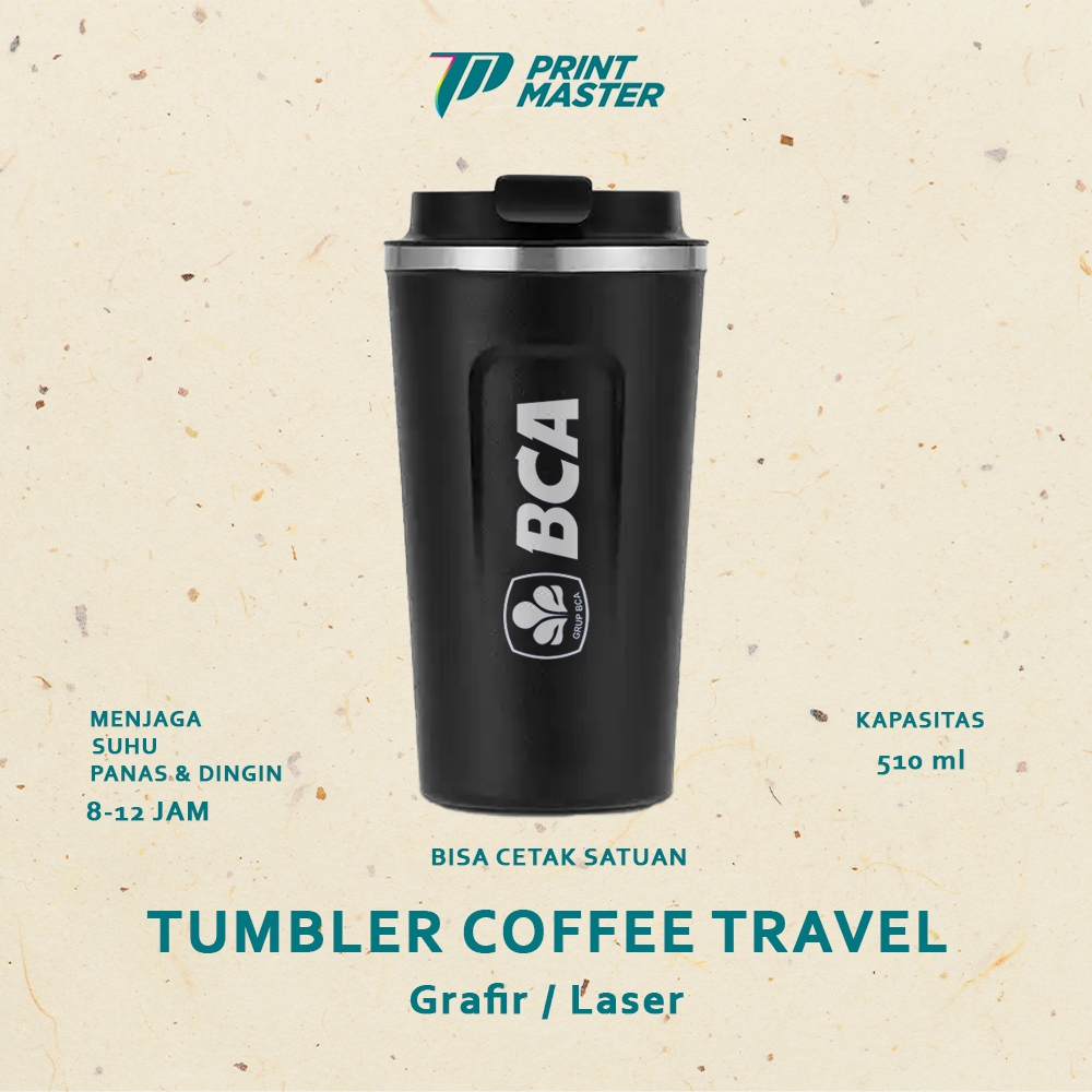 Tumbler Coffee Travel Mug Custom Laser Grafir Souvenir