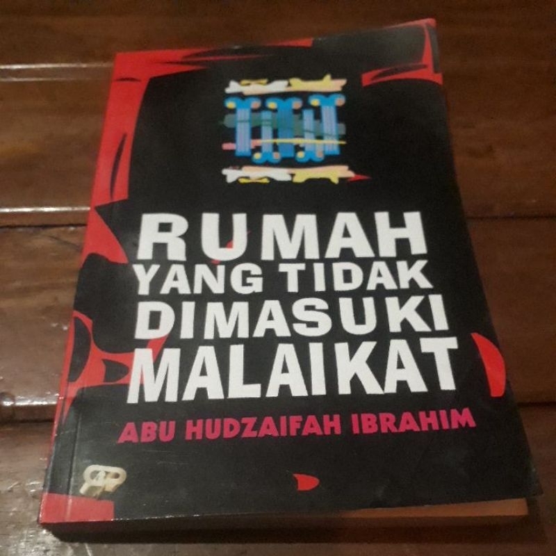 RUMAH YANG TIDAK DIMASUKI MALAIKAT - ABU HUDZAUFAH IBRAHIM