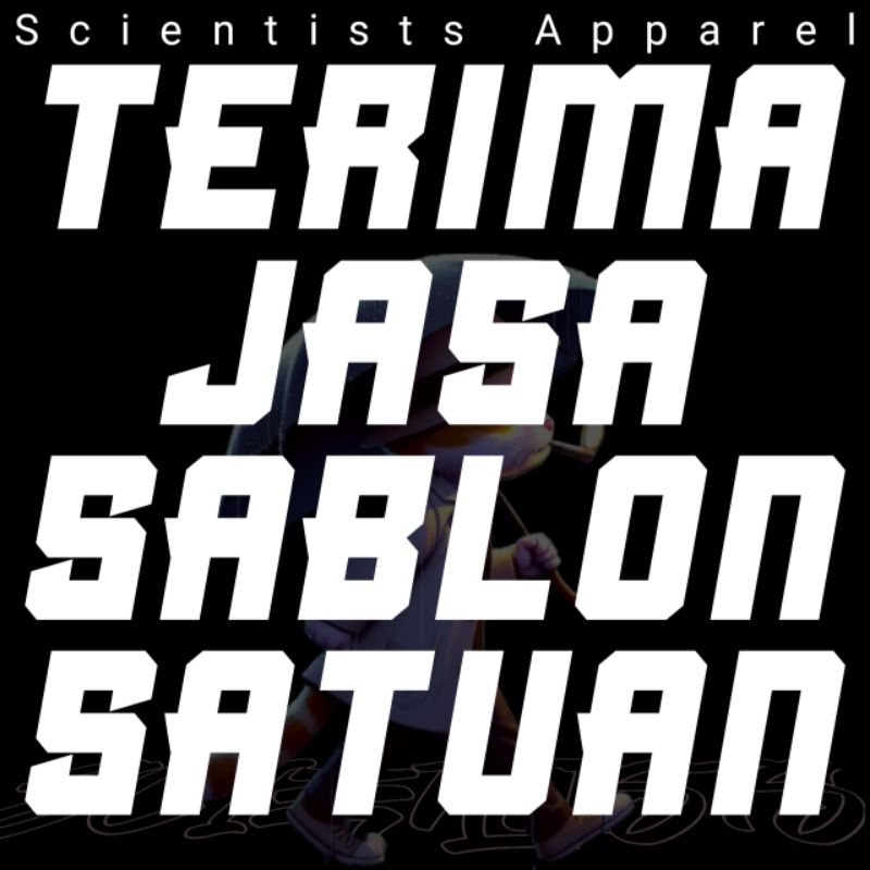 SABLON SATUAN DESAIN SENDIRI DESAIN CUSTOM DESIGN SENDIRI DESIGN CUSTOM SABLON SATUAN KAOS OBLONG KAOS POLOS JASA SABLON JASA DESAIN JASA DESIGN