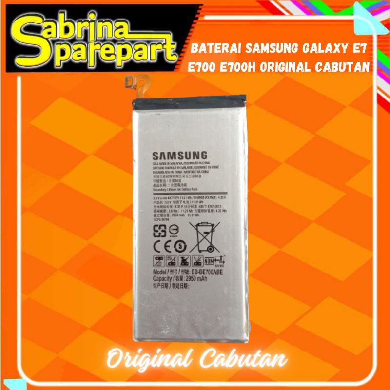 Baterai Samsung Galaxy E7 E700 E700H EB-BE700ABE Original Cabutan