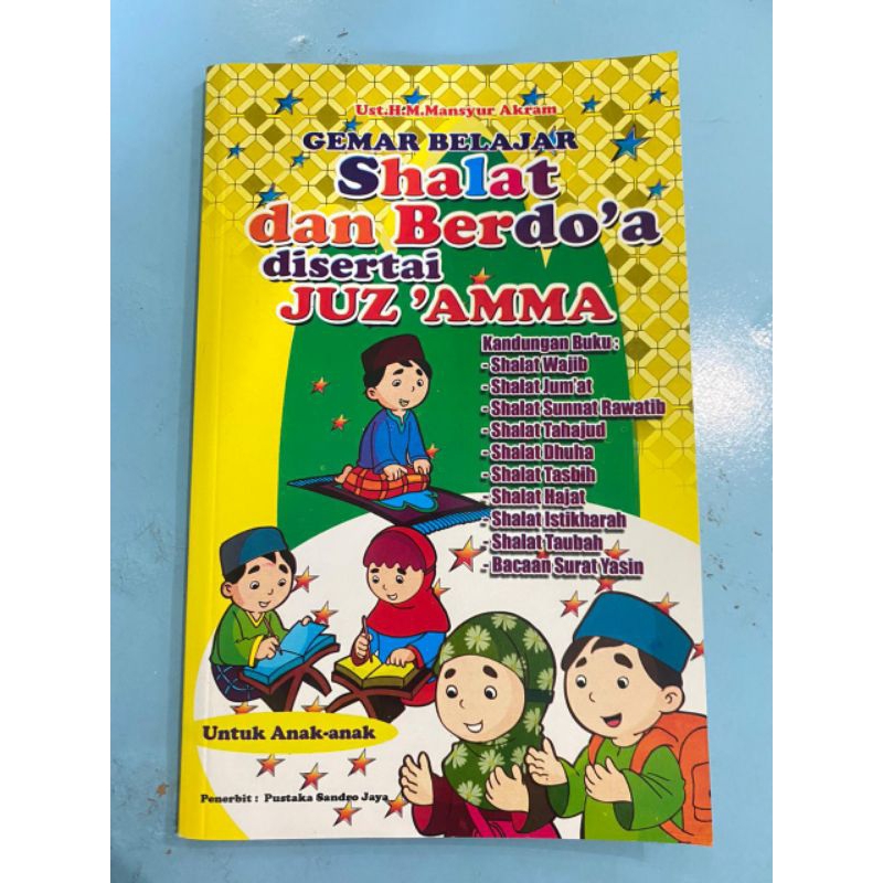 GEMAR BELAJAR SHALAT DAN BERDOA DISERTAI JUZ AMMA YASIN KUNING