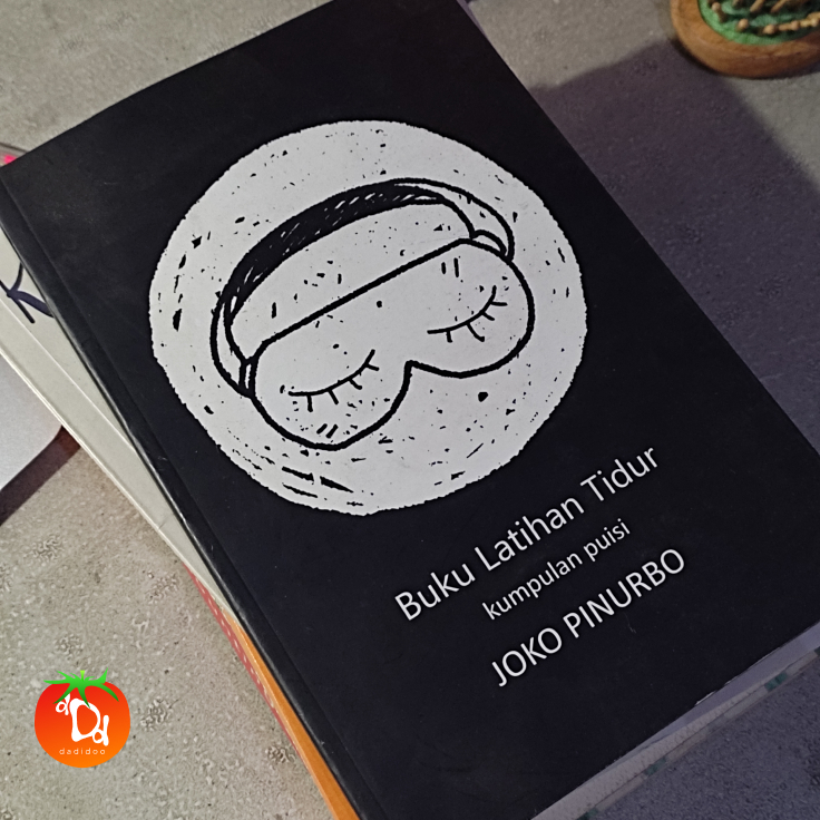 Buku Latihan Tidur – Kumpulan Puisi Joko Pinurbo (buku puisi bekas/second hand/preloved, bahasa Indo