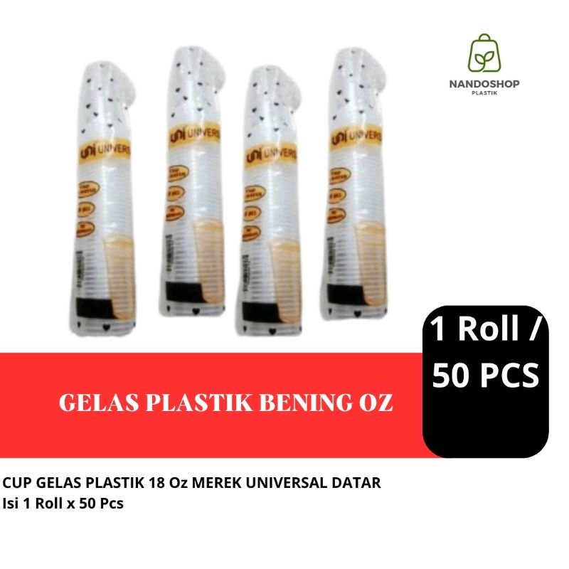 CUP GELAS PLASTIK 18 Oz MEREK UNIVERSAL DATAR