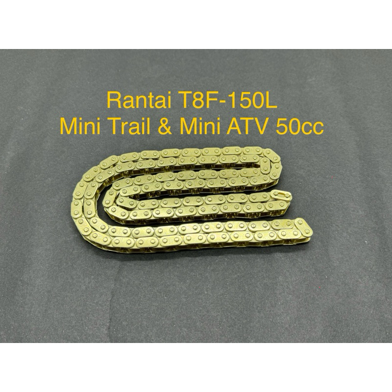 Rantai MINI TRAIL 50cc T8F - 150L GOLD Plating + Sambungan Mini ATV 50cc 2T Mesin Tarik